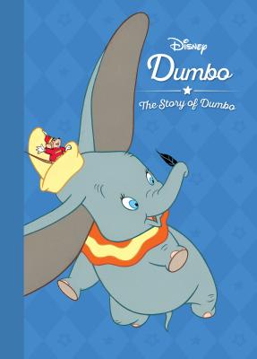 The Story of Dumbo (Movie Collection Storybook: Disney)