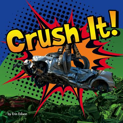 Image for Crush It! (Destruction) Crush It! (Destruction)
