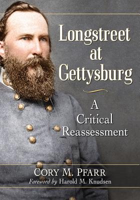 Righting the Longstreet Record at Gettysburg : Six Matters of Controversy and Confusion