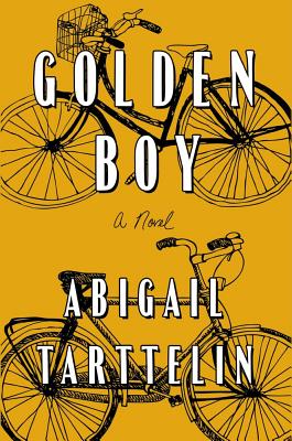 GOLDEN BOY : A NOVEL