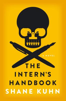 The Intern's Handbook: A Thriller (1) (A John Lago Thriller)