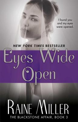 Eyes Wide Open: The Blackstone Affair, Book 3 (3)