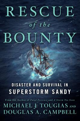 Rescue of the Bounty: Disaster and Survival in Superstorm Sandy