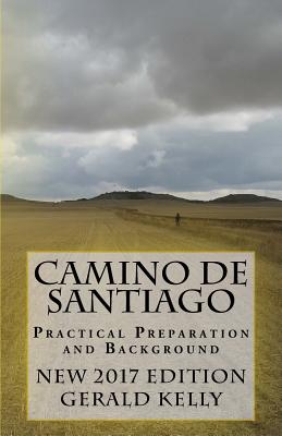 Image for Camino de Santiago - Practical Preparation and Background Camino de Santiago - Practical Preparation and Background