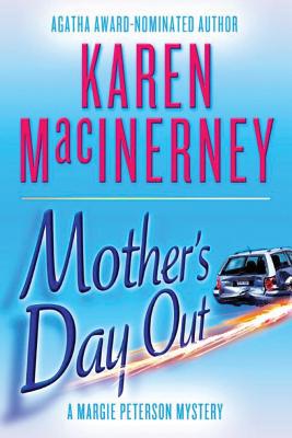 Mother's Day Out (A Margie Peterson Mystery, 1)