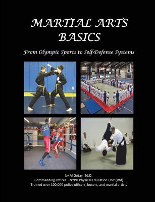 Martial Arts Basics: From Olympic Sports to Self-Defense Systems Image for Martial Arts Basics: From Olympic Sports to Self-Defense Systems