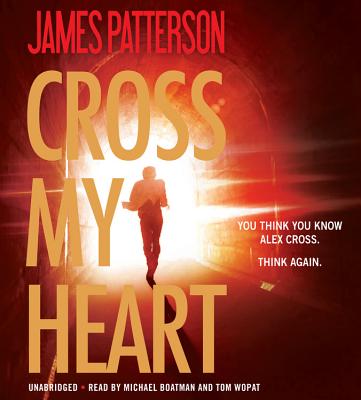 Image for Cross My Heart (Alex Cross, 19) Cross My Heart (Alex Cross, 19)