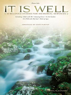 It Is Well: 10 Beloved Hymns for Memorial Services