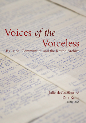 Voices of the Voiceless: Religion, Communism, and the Keston Archive