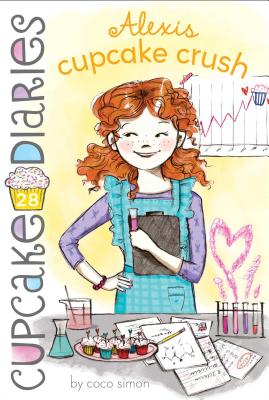 Image for Alexis Cupcake Crush (28) (Cupcake Diaries) Alexis Cupcake Crush (28) (Cupcake Diaries)