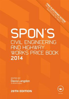 Spon's Civil Engineering and Highway Works Price Book 2014