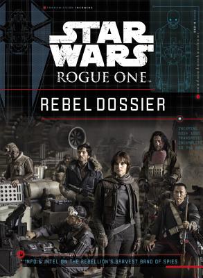 Image for Star Wars Rogue One Rebel Dossier
