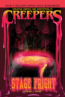 Creepers: Stage Fright