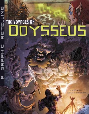 The Voyages of Odysseus: A Graphic Retelling (Ancient Myths)