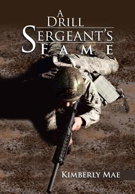 A Drill Sergeant's Fame Image for A Drill Sergeant's Fame