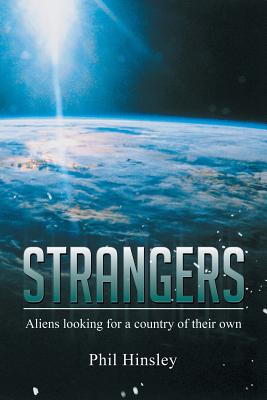 Strangers: Aliens Looking for a Country of their Own Image for Strangers: Aliens Looking for a Country of their Own