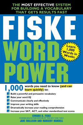 Image for Fiske WordPower: The Most Effective System for Building a Vocabulary That Gets Results Fast Fiske WordPower: The Most Effective System for Building a Vocabulary That Gets Results Fast