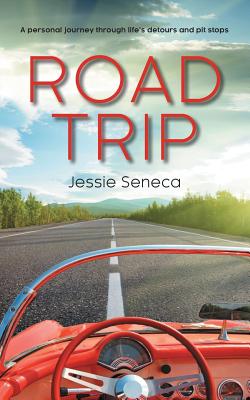 Road Trip: A Personal Journey Through Life's Detours and Pit Stops