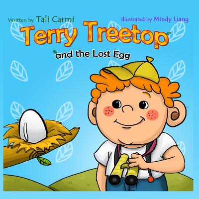 Terry Treetop and the lost egg: the lost egg (Bedtime story)