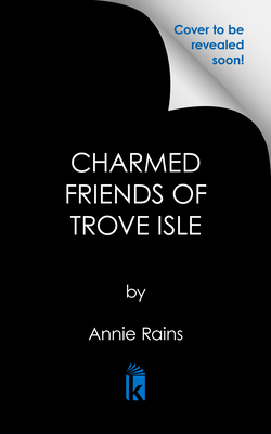 Charmed Friends of Trove Isle