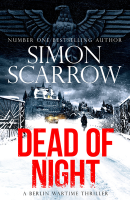 Dead of Night (A Berlin Wartime Thriller)