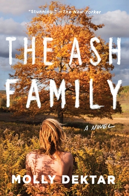 The Ash Family: A Novel
