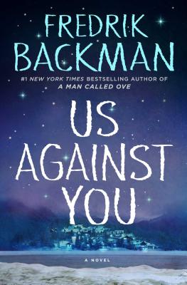 Us Against You: A Novel