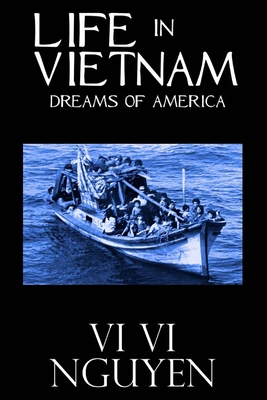 Image for Life in Vietnam: Dreams of America