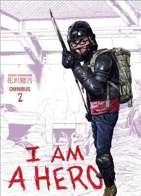 Image for I am a Hero Omnibus Volume 2 I am a Hero Omnibus Volume 2