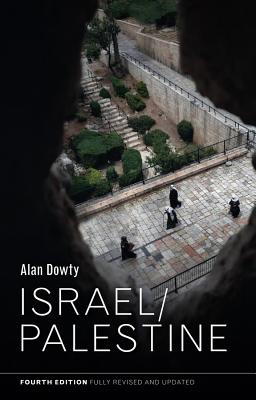 Israel / Palestine (Hot Spots in Global Politics)