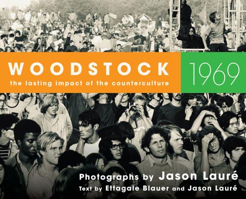 Woodstock 1969: The Lasting Impact of the Counterculture