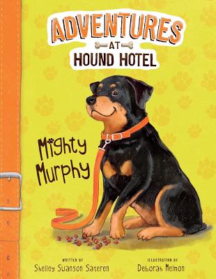 Mighty Murphy (Adventures at Hound Hotel)