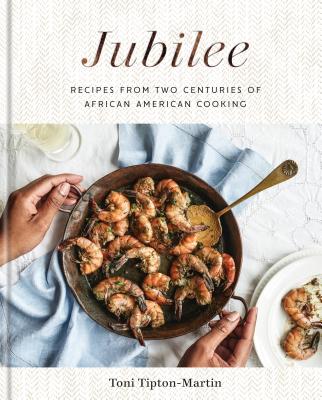 Image for Jubilee: Recipes from Two Centuries of African American Cooking: A Cookbook Jubilee: Recipes from Two Centuries of African American Cooking: A Cookbook