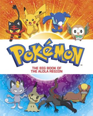 Big Book of the Alola Region (Pokmon)