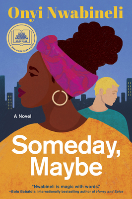 Someday, Maybe (First Time Trade)