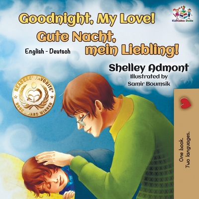 Goodnight, My Love!: English German Bilingual Book (English German Bilingual Collection) (German Edition)