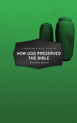 Image for Christian’s Pocket Guide to How God Preserved the Bible (Pocket Guides)