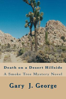 Death On A Desert Hillside Smoke Tree Mystery Seri
