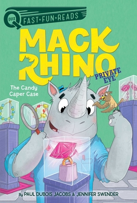 Image for The Candy Caper Case: A QUIX Book (2) (Mack Rhino, Private Eye) The Candy Caper Case: A QUIX Book (2) (Mack Rhino, Private Eye)
