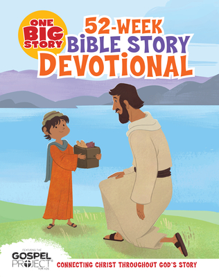 Image for One Big Story 52-Week Bible Story Devotional