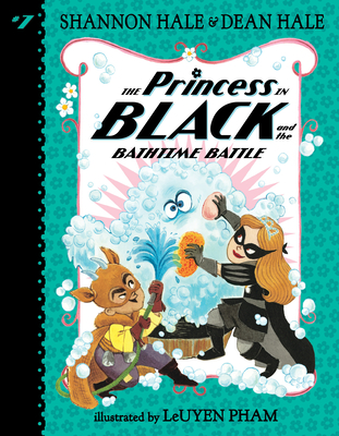 7 The Princess in Black and the Bathtime Battle