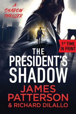 President's Shadow: A Shadow Thriller