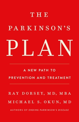 The Parkinson's Plan A New Path To Prevention And