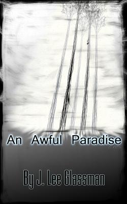 An Awful Paradise