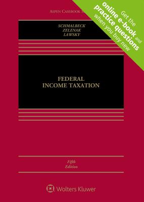 Federal Income Taxation [Connected Casebook] (Aspen Casebook)