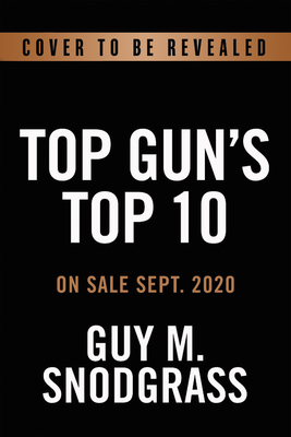 Image for TOPGUN'S TOP 10: Leadership Lessons from the Cockpit TOPGUN'S TOP 10: Leadership Lessons from the Cockpit