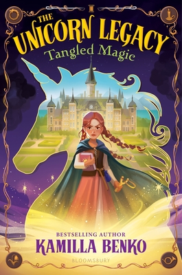 Unicorn Legacy: Tangled Magic