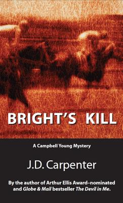 Bright's Kill: A Campbell Young Mystery Image for Bright's Kill: A Campbell Young Mystery