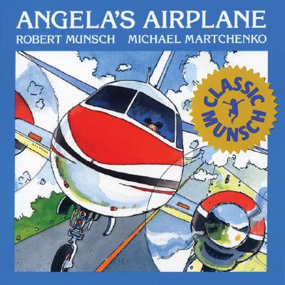 Image for Angela's Airplane (Classic Munsch)