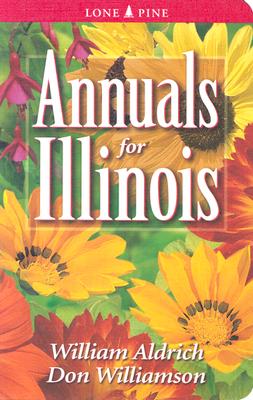Image for Annuals for Illinois (Annuals for . . .) Annuals for Illinois (Annuals for . . .)
